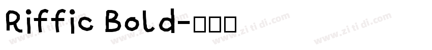 Riffic Bold字体转换